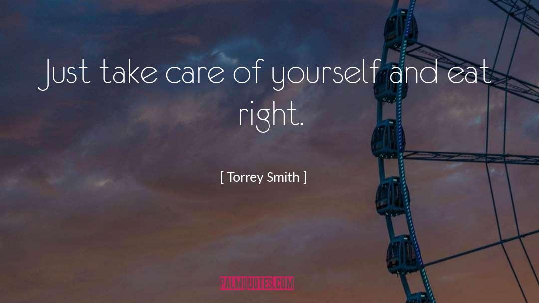 Take Care Of Yourself quotes by Torrey Smith