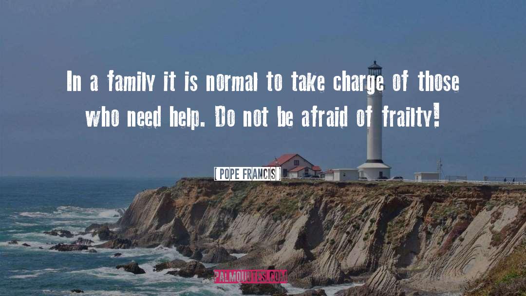 Take Charge quotes by Pope Francis