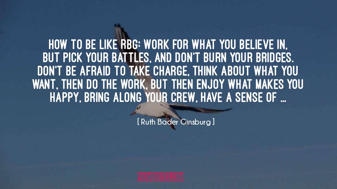 Take Charge quotes by Ruth Bader Ginsburg