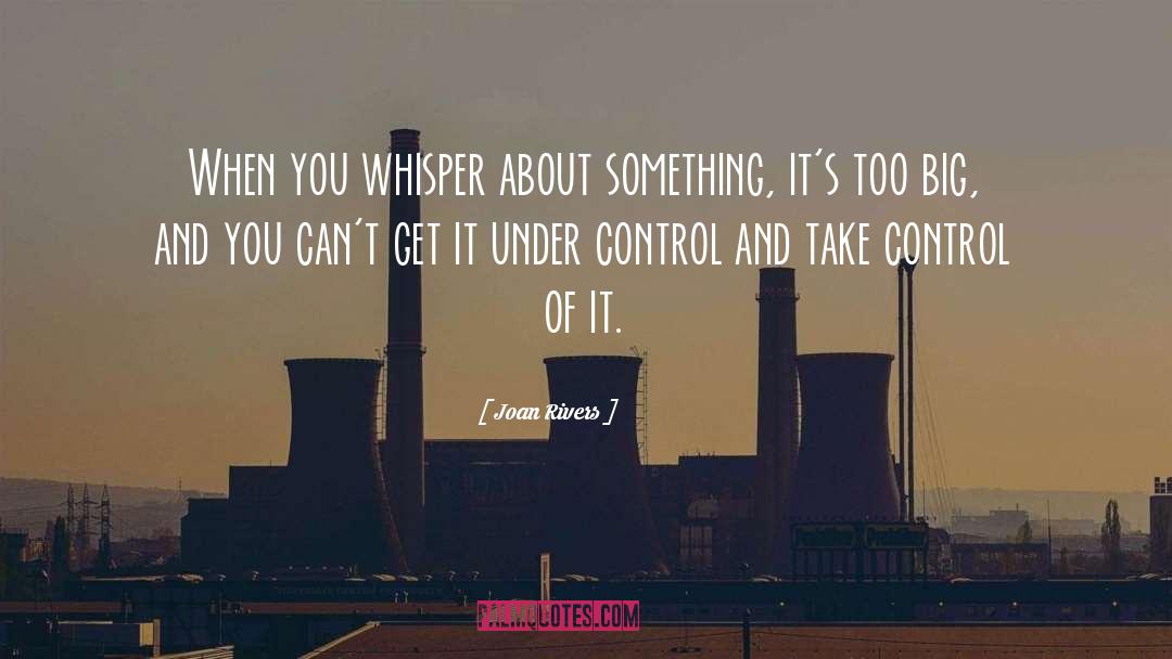 Take Control quotes by Joan Rivers