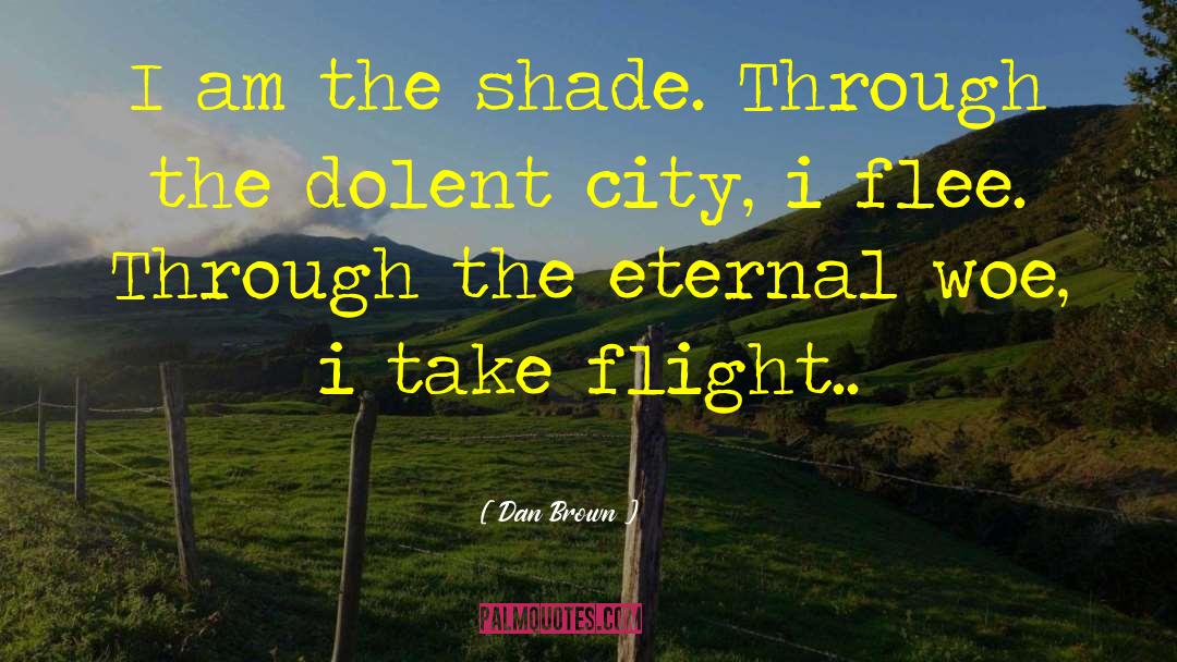 Take Flight quotes by Dan Brown