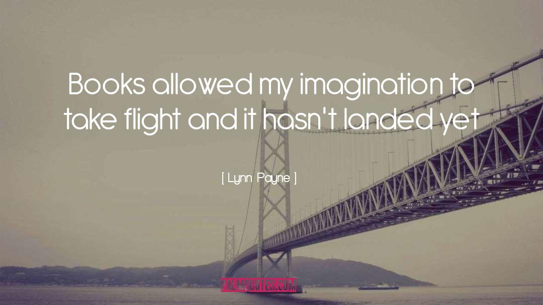 Take Flight quotes by Lynn Payne