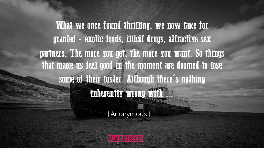 Take For Granted quotes by Anonymous