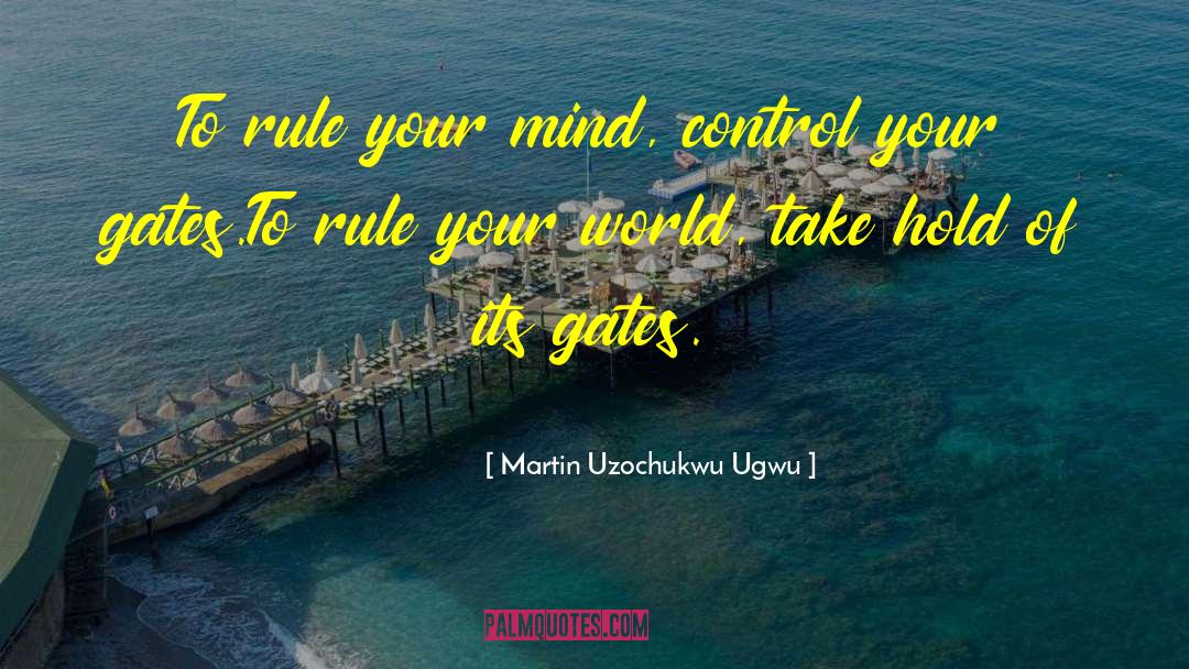 Take Hold quotes by Martin Uzochukwu Ugwu