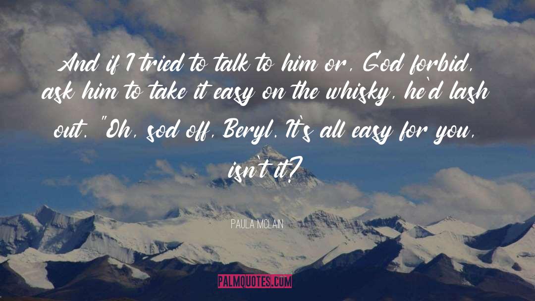 Take It Easy quotes by Paula McLain