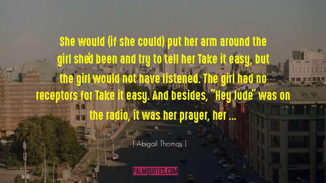 Take It Easy quotes by Abigail Thomas