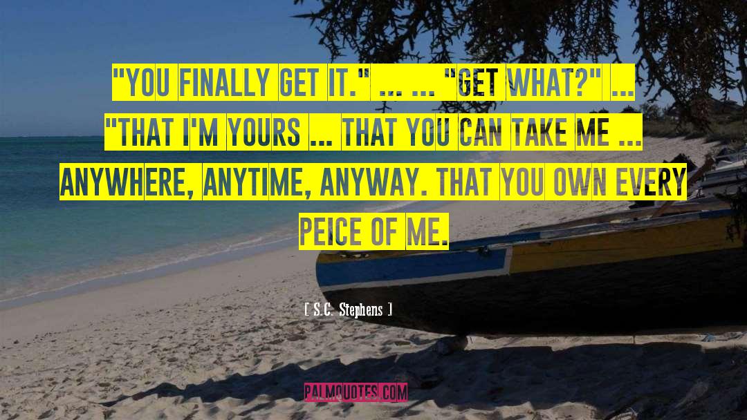 Take Me Anywhere quotes by S.C. Stephens