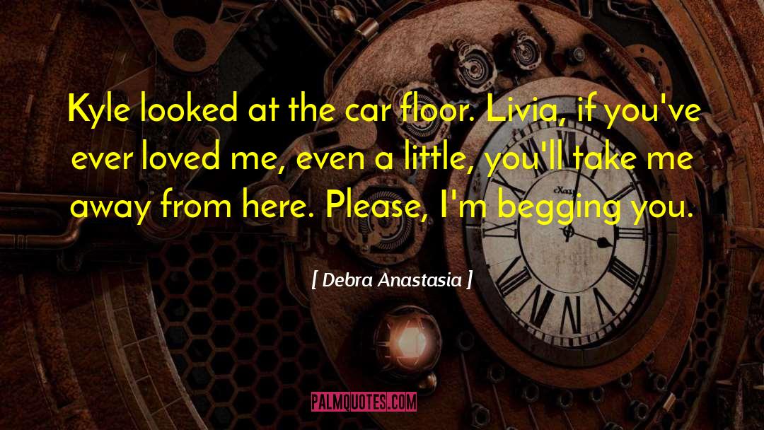 Take Me Away quotes by Debra Anastasia