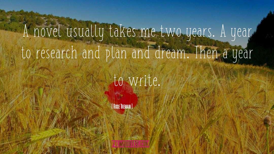 Take Me quotes by Rose Tremain