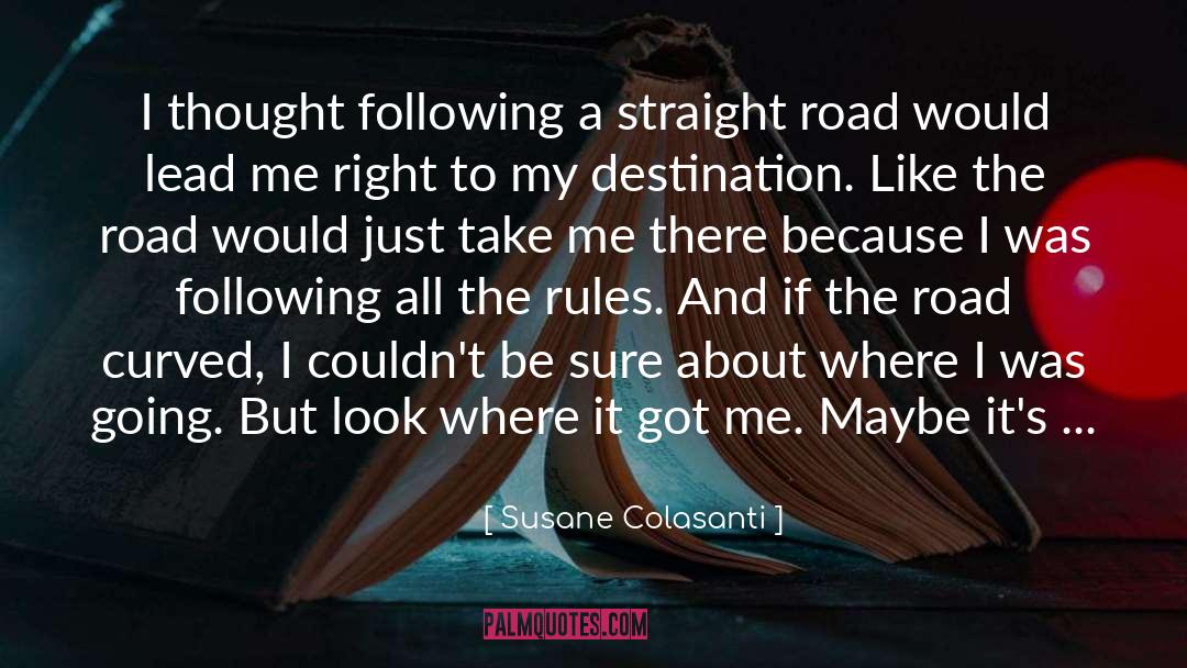 Take Me There quotes by Susane Colasanti