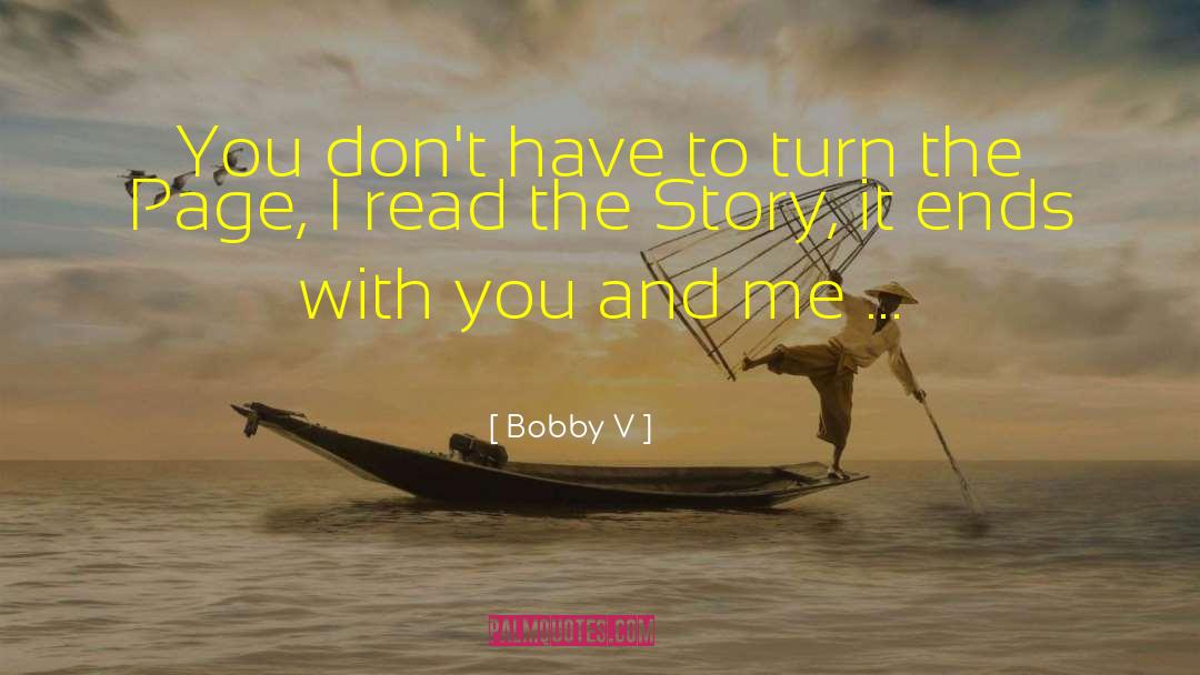Take Me With You quotes by Bobby V