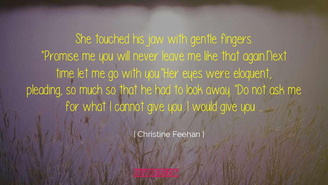 Take Me With You quotes by Christine Feehan