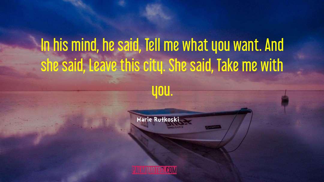 Take Me With You quotes by Marie Rutkoski