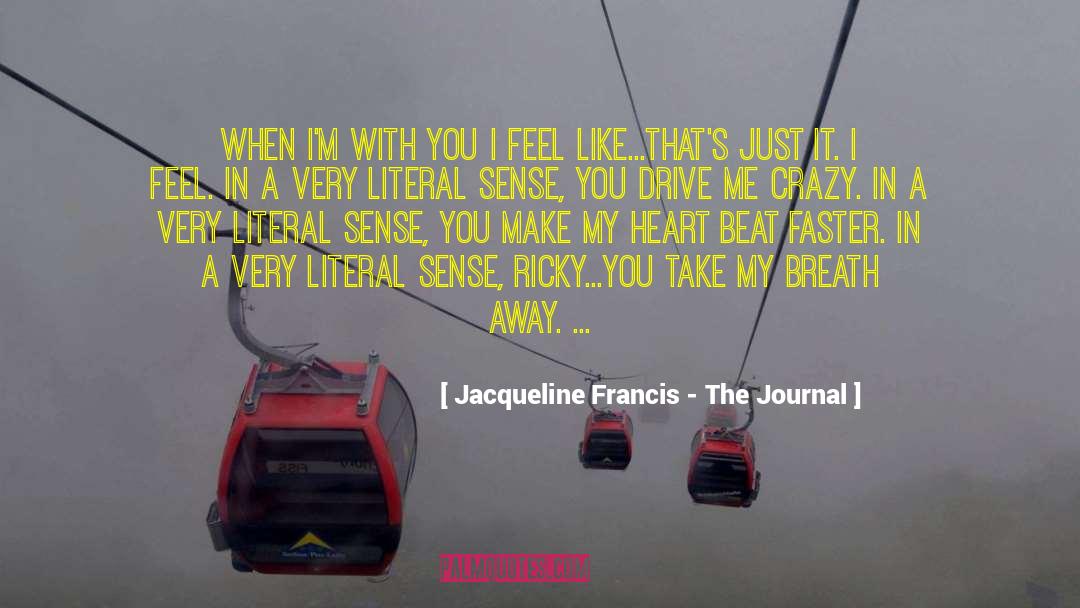 Take My Breath Away quotes by Jacqueline Francis - The Journal