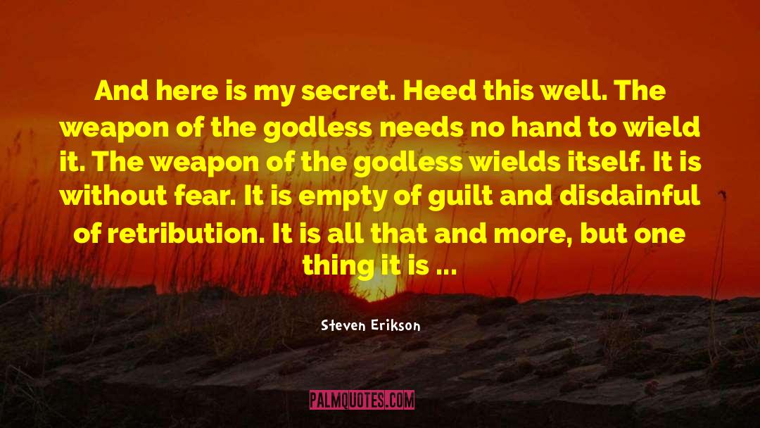 Take My Hand quotes by Steven Erikson