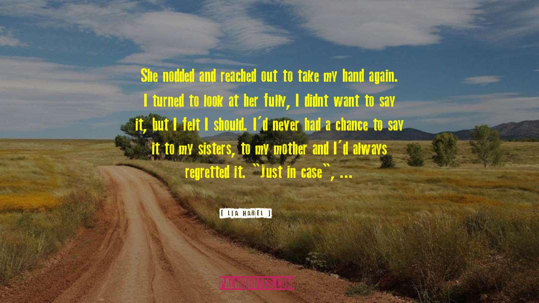 Take My Hand quotes by Lia Habel
