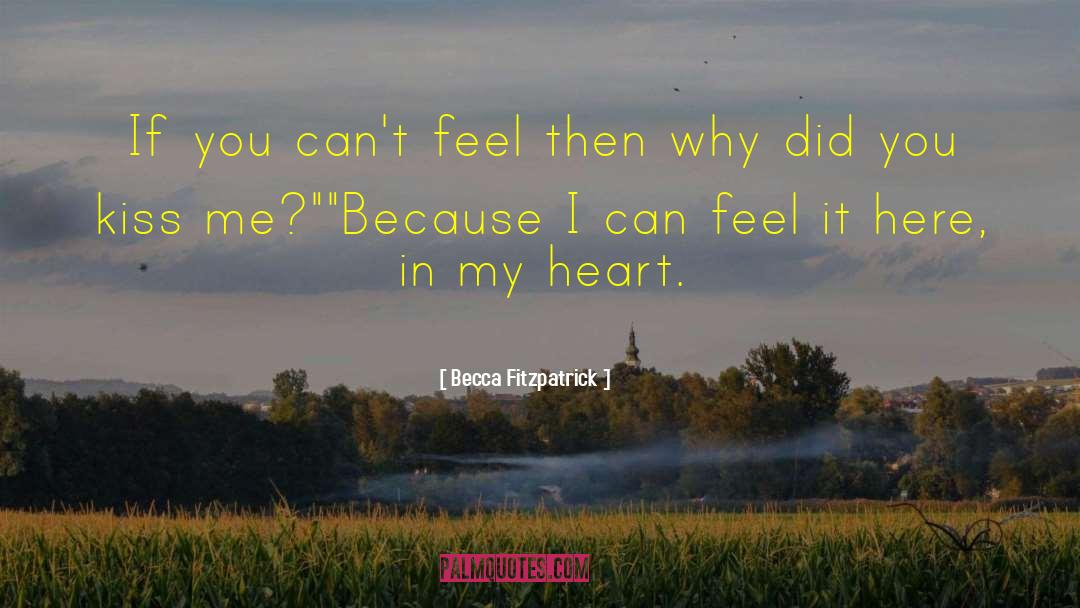 Take My Heart quotes by Becca Fitzpatrick