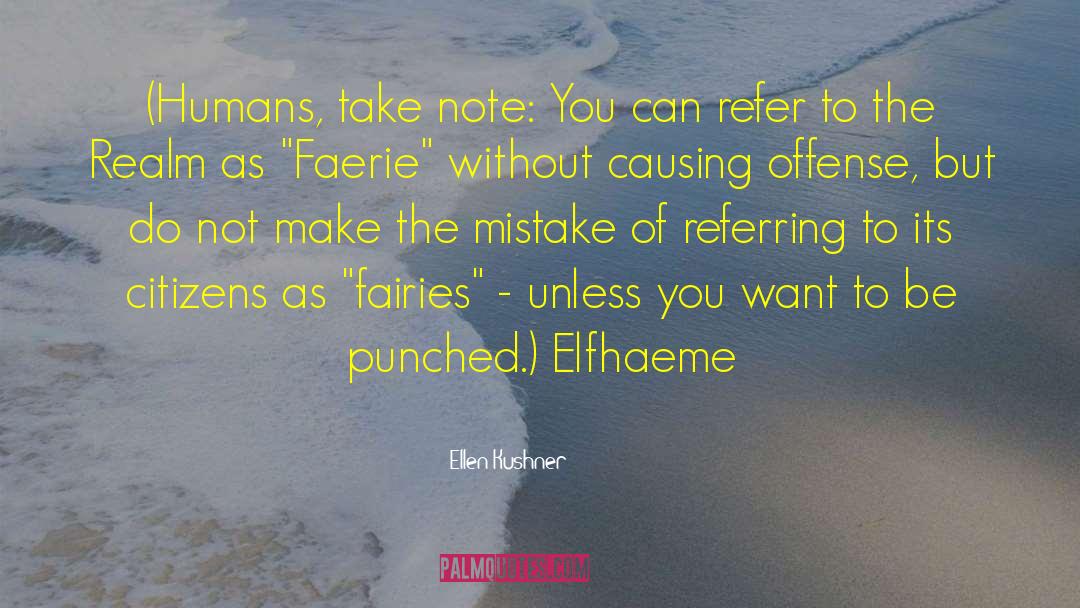 Take Note quotes by Ellen Kushner