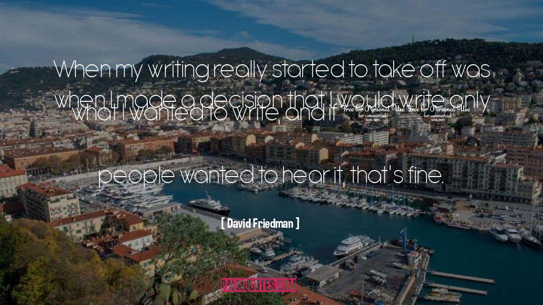 Take Off quotes by David Friedman