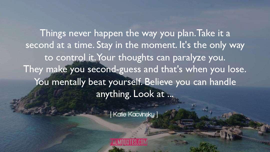 Take Risk Quote quotes by Katie Kacvinsky