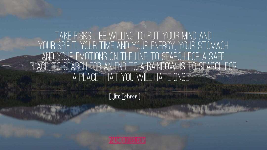 Take Risks quotes by Jim Lehrer