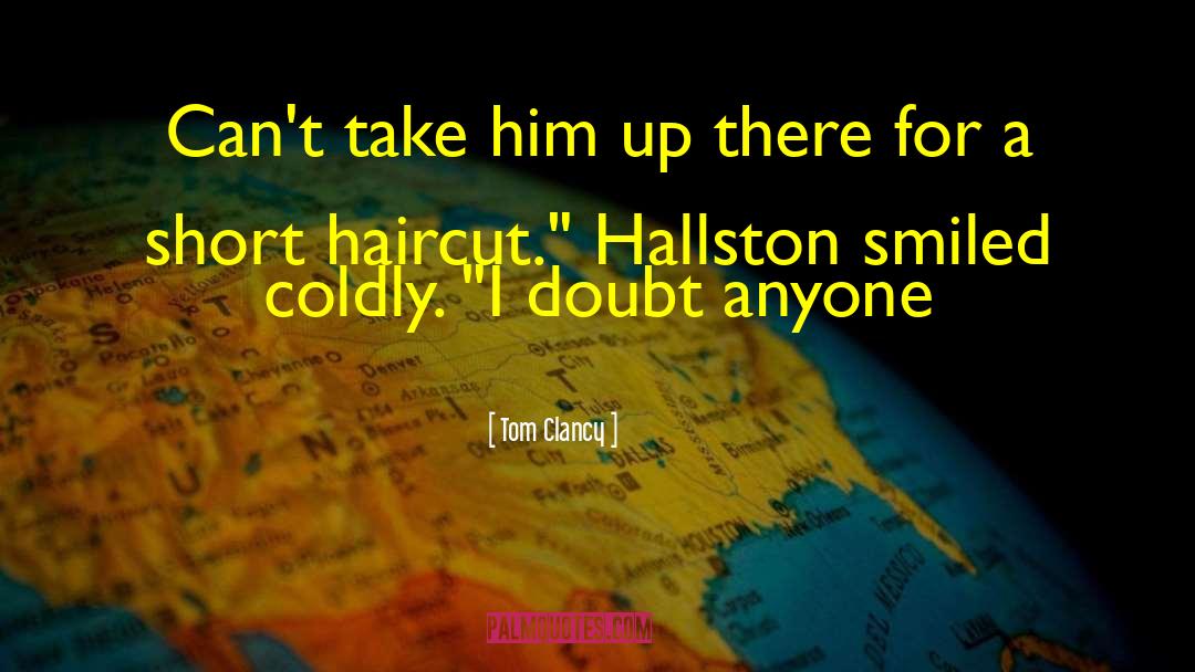 Take Shelter quotes by Tom Clancy