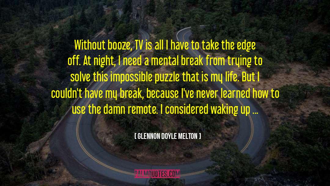 Take The Edge Off quotes by Glennon Doyle Melton