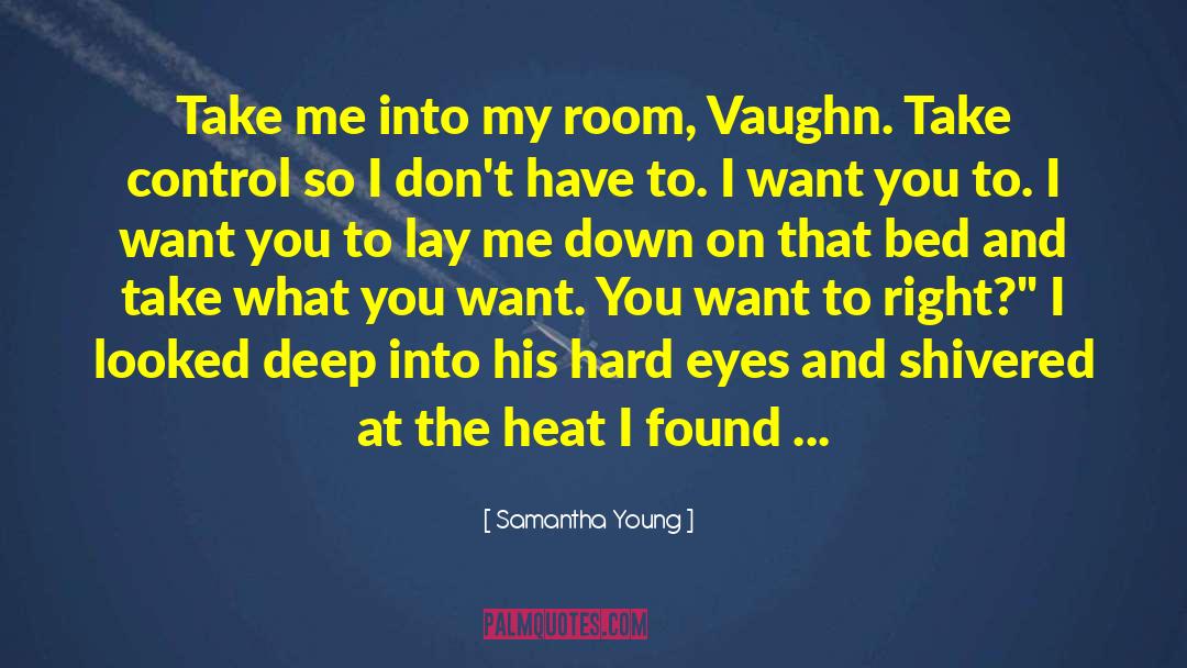 Take What You Want quotes by Samantha Young