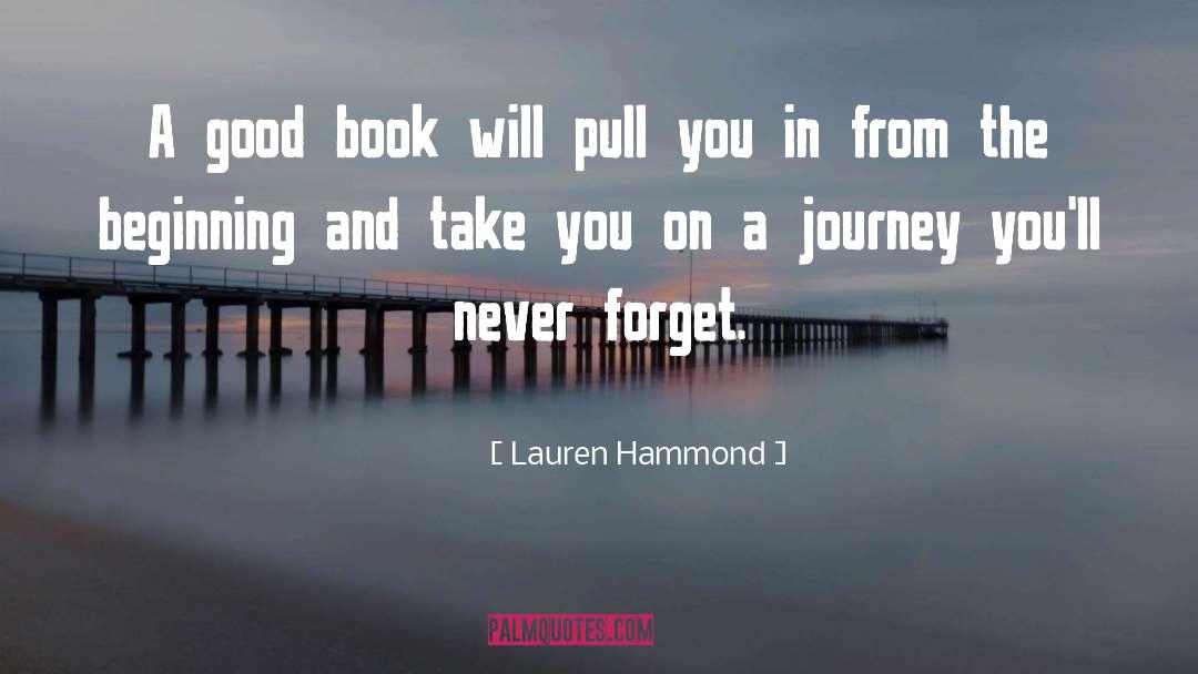 Take You On A Journey quotes by Lauren Hammond