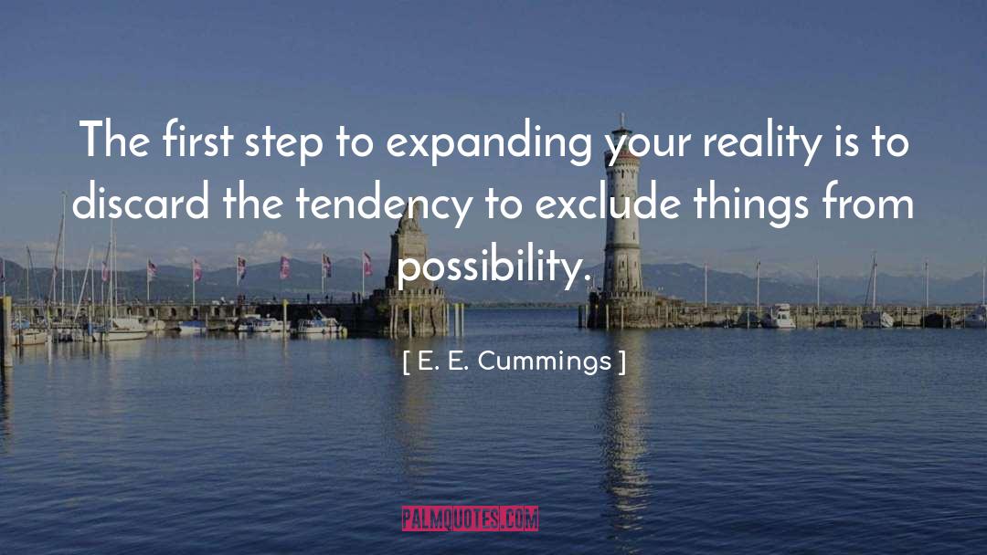 Take Your First Step quotes by E. E. Cummings