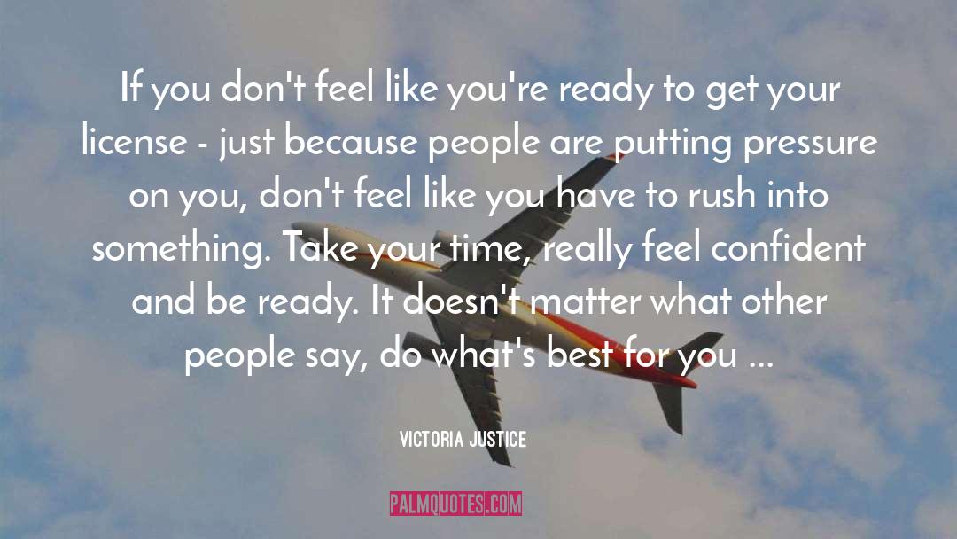 Take Your Time quotes by Victoria Justice
