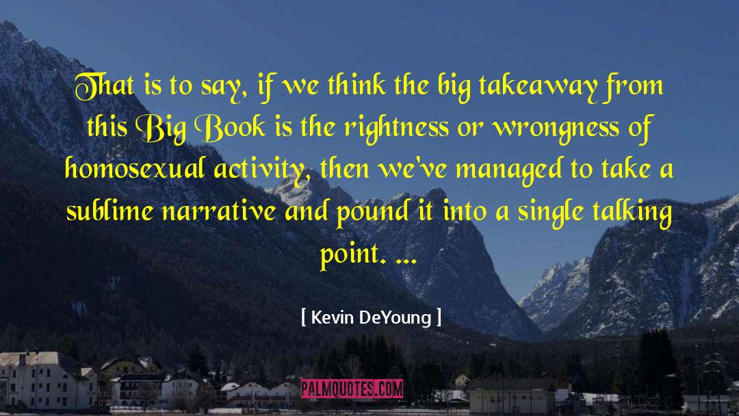 Takeaway quotes by Kevin DeYoung