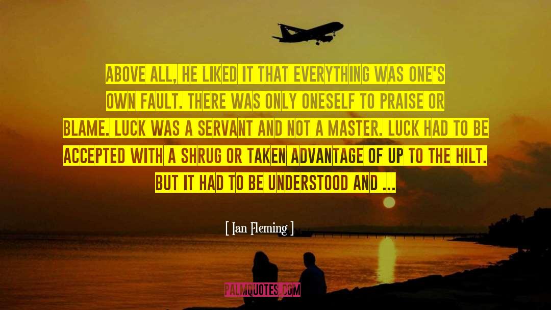 Taken Advantage Of quotes by Ian Fleming