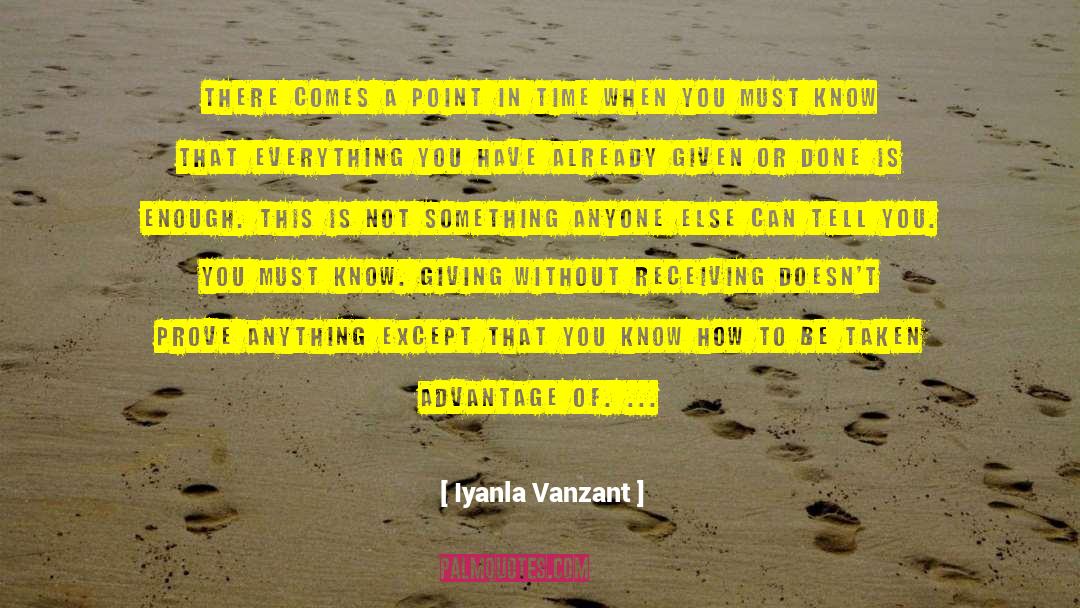 Taken Advantage quotes by Iyanla Vanzant