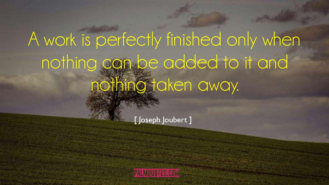 Taken Away quotes by Joseph Joubert