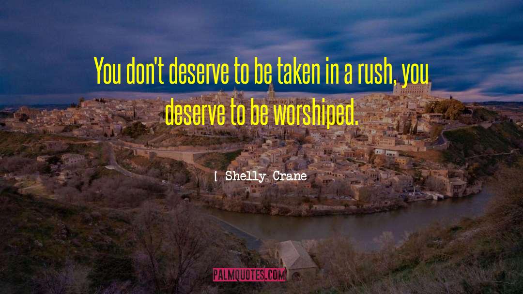 Taken In quotes by Shelly Crane