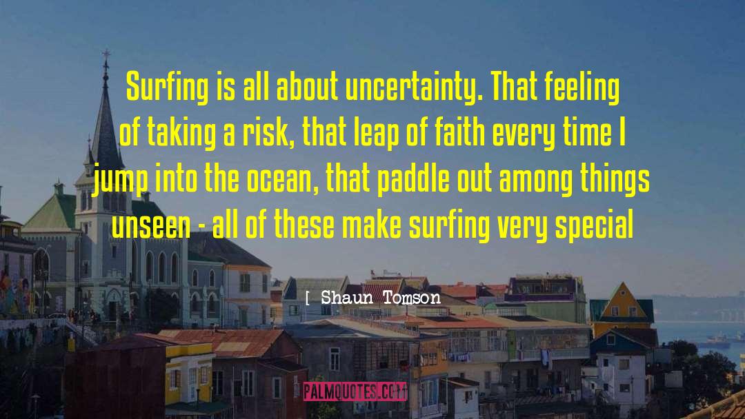 Taking A Risk quotes by Shaun Tomson