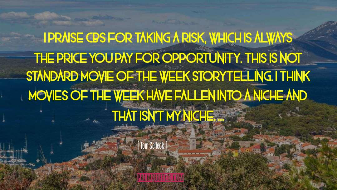 Taking A Risk quotes by Tom Selleck