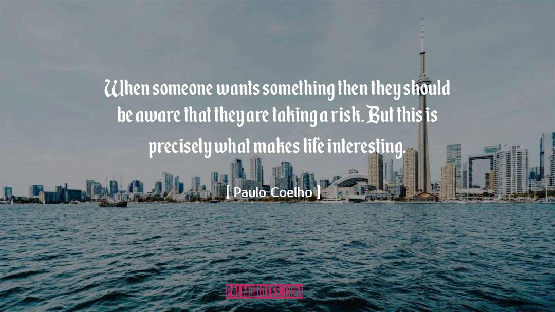 Taking A Risk quotes by Paulo Coelho