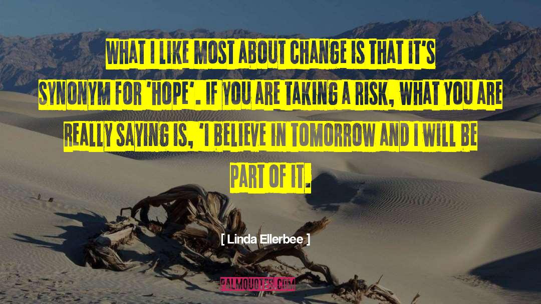 Taking A Risk quotes by Linda Ellerbee