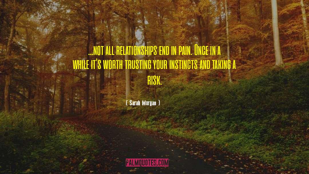 Taking A Risk quotes by Sarah Morgan