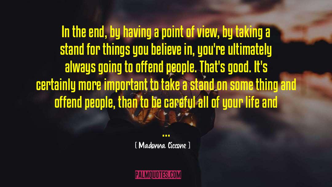 Taking A Stand quotes by Madonna Ciccone