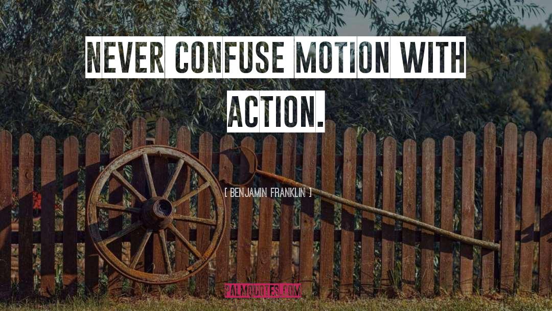Taking Action quotes by Benjamin Franklin