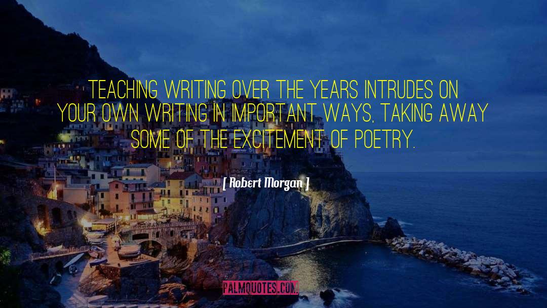 Taking Away quotes by Robert Morgan