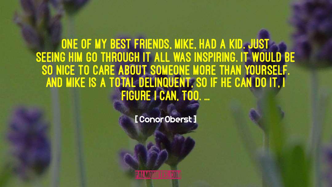 Taking Care Of Yourself quotes by Conor Oberst