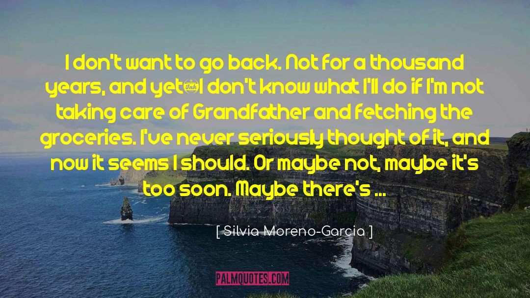 Taking Care quotes by Silvia Moreno-Garcia