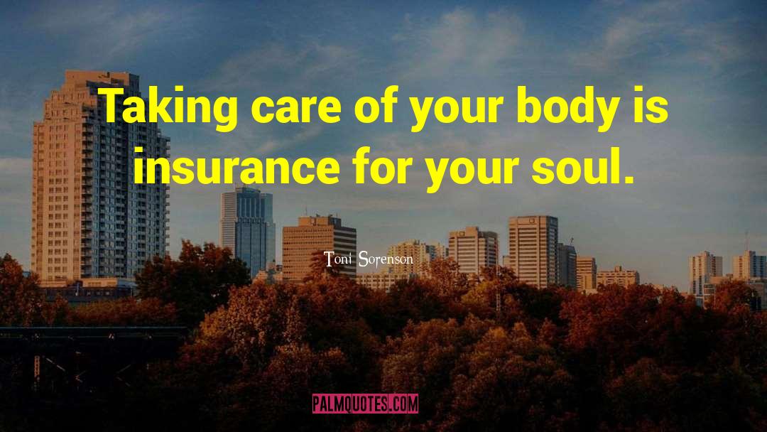 Taking Care quotes by Toni Sorenson