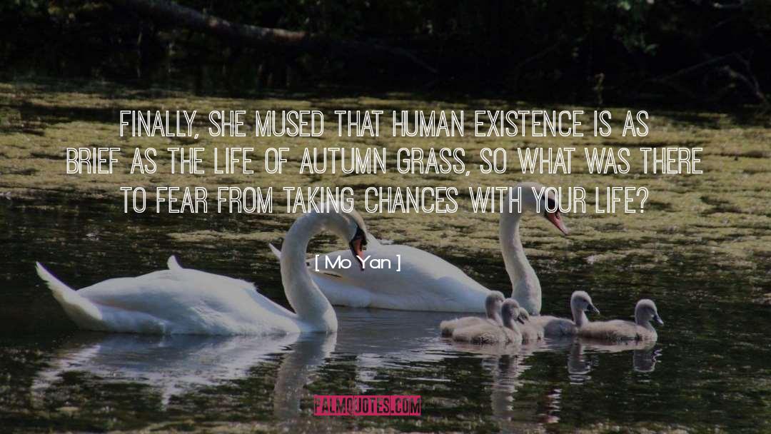 Taking Chances quotes by Mo Yan