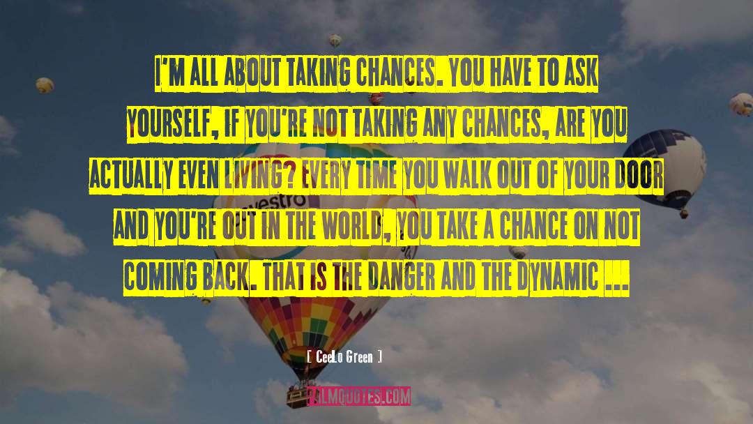 Taking Chances quotes by CeeLo Green