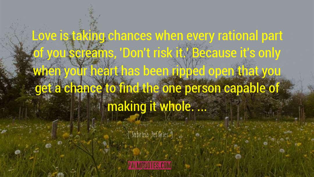 Taking Chances quotes by Sabrina Jeffries